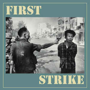 First Strike ‎"The Only Good One..." blue EP